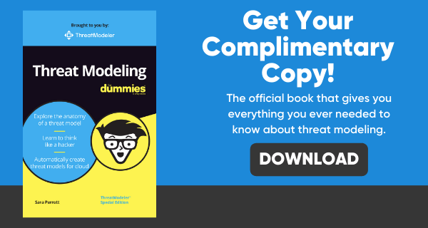 Complimentary download of the Threat Modeling For Dummies Book