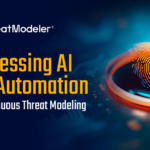 Harnessing AI and Automation for Continuous Threat Modeling