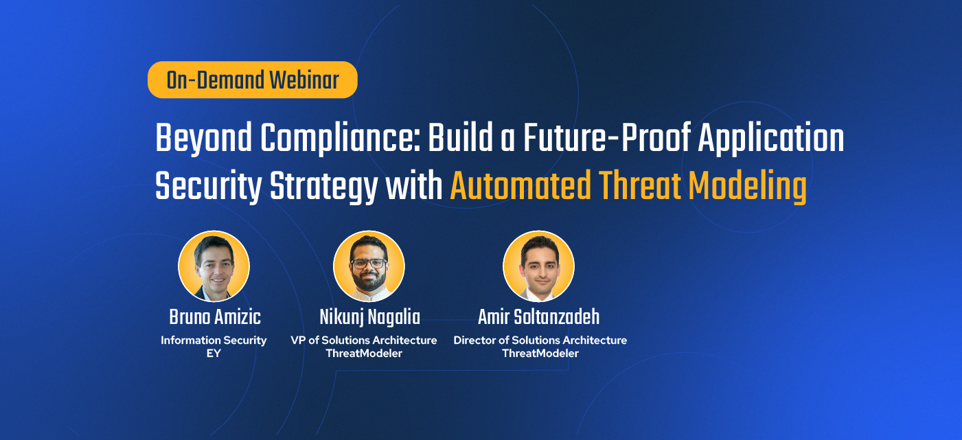 Beyond Compliance: Build a Future-Proof Application Security Strategy With Automated Threat Modeling